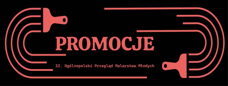 32. Ogólnopolski Przegląd Malarstwa Młodych